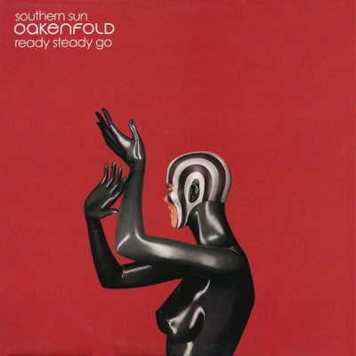 OAKENFOLD - Southern Sun / Ready Steady Go