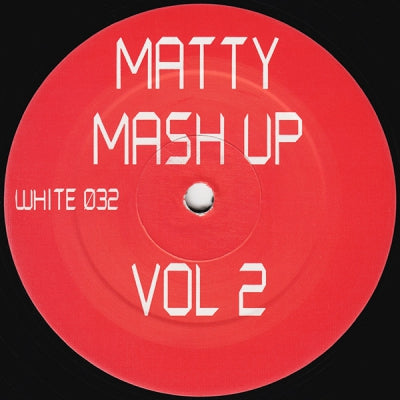 MATTY MASH UP - Matty Mash Up Vol 2
