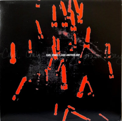 CARL CRAIG - Just Another Day feat: Twilight / Darkness / Sandstorms / Experimento