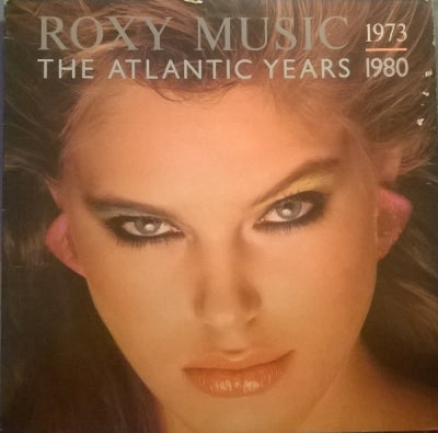 ROXY MUSIC - The Atlantic Years 1973 - 1980