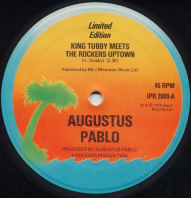AUGUSTUS PABLO - King Tubby Meets The Rockers Uptown