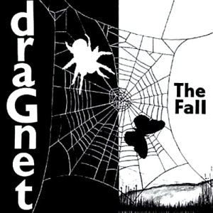 THE FALL - Dragnet