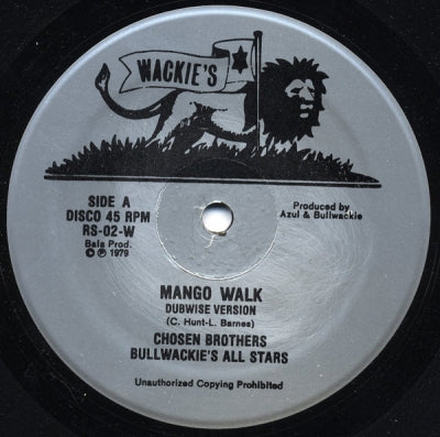 CHOSEN BROTHERS / BULLWACKIE'S ALL STARS - Mango Walk / Mango Drive
