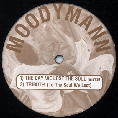MOODYMANN - The Day We Lost The Soul / Tribute! (To The Soul We Lost)