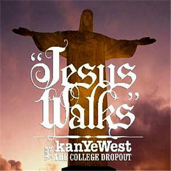 KANYE WEST - Jesus Walks