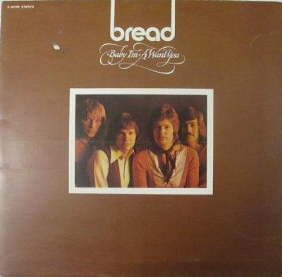 BREAD - Baby I'm A Want You