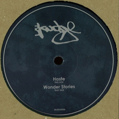 SKUDGE - Haste / Wonder Stories