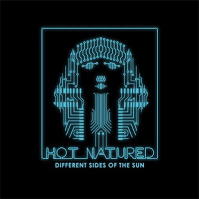 HOT NATURED - Different Sides Of The Sun