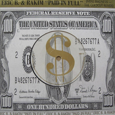 ERIC B. & RAKIM - Paid In Full (Seven Minutes Of Madness - The Coldcut Remix)