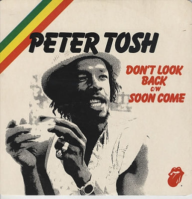 PETER TOSH - Don't Look Back / Soon Come