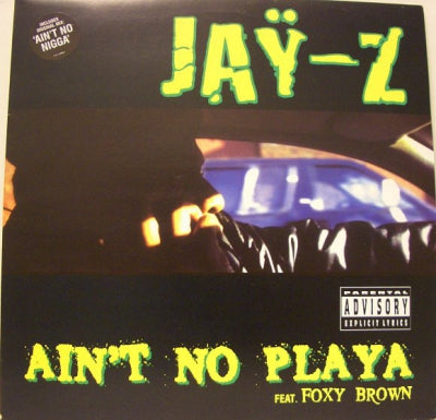 JAY-Z FEAT. FOXY BROWN - Ain't No Playa