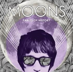 THE MOONS - Fables Of History
