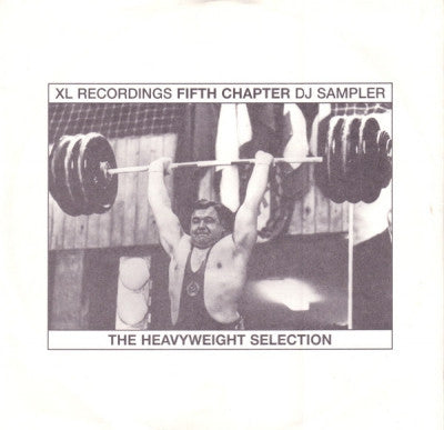 VARIOUS - XL Recordings: The Fifth Chapter - The Heavyweight Selection - DJ Sampler