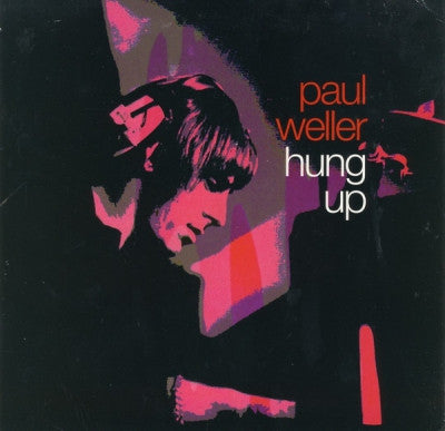 PAUL WELLER - Hung Up