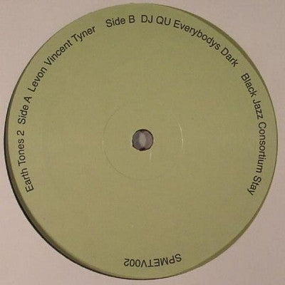 LEVON VINCENT / DJ QU / BLACK JAZZ CONSORTIUM - Earth Tones 2 :- Tyner / Everybodys Dark / Stay