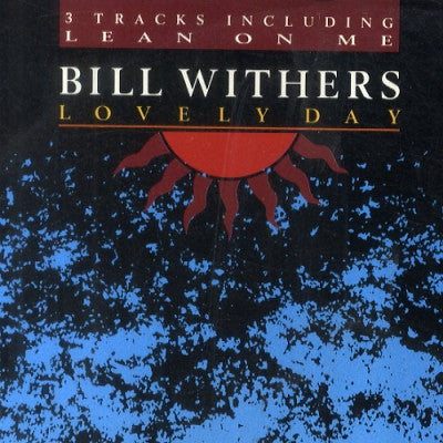 BILL WITHERS - Lovely Day