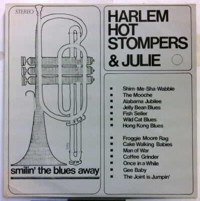 HARLEM HOT STOMPERS & JULIE - Smilin' The Blues Away