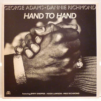 GEORGE ADAMS - DANNIE RICHMOND - Hand To Hand