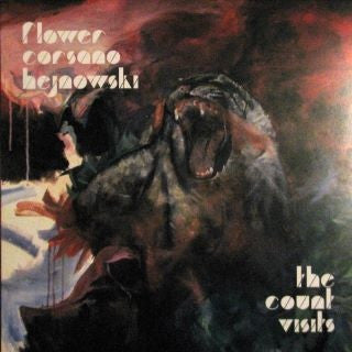 FLOWER / CORSANO / HEJNOWSKI - The Count Visits