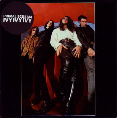 PRIMAL SCREAM - Ivy Ivy Ivy