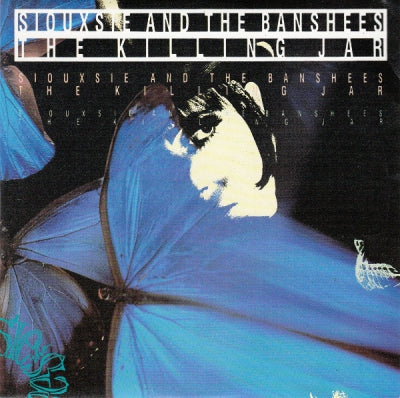 SIOUXSIE AND THE BANSHEES - The Killing Jar