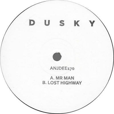 DUSKY - Mr Man / Lost Highway