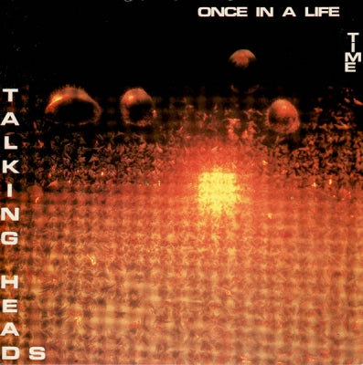 TALKING HEADS - Once In A Lifetime