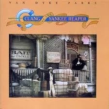 VAN DYKE PARKS - Clang Of The Yankee Reaper