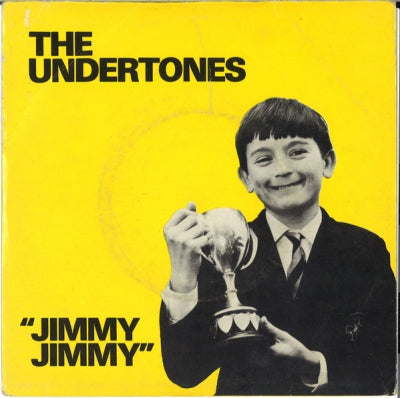 THE UNDERTONES - Jimmy Jimmy / Mars Bars.