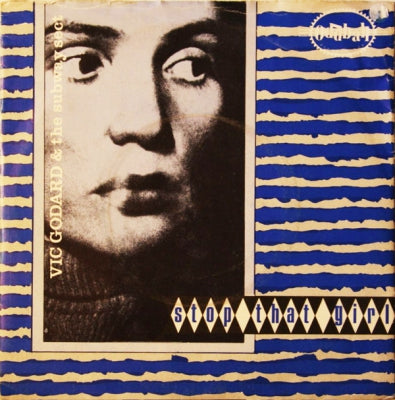 VIC GODARD & THE SUBWAY SECT - Stop That Girl