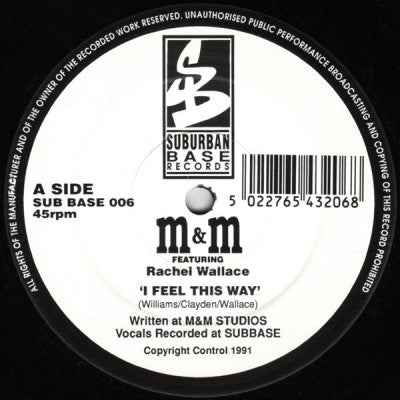 M&M FEATURING RACHEL WALLACE - I Feel This Way / Don't Stand In My Way