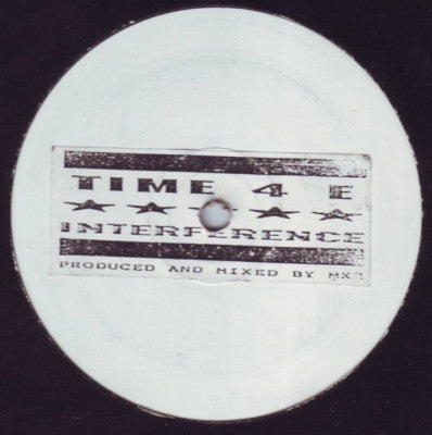 INTERFERENCE - Time 4 E