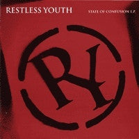 RESTLESS YOUTH - State Of Confusion E.P.