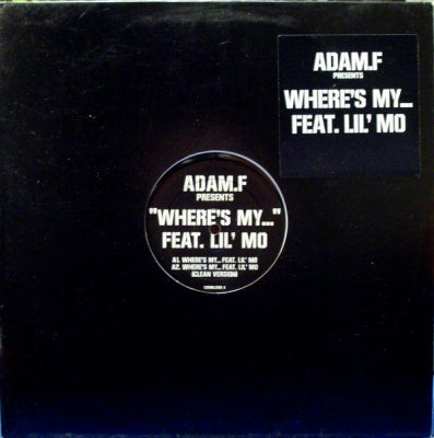 ADAM F FEAT. LIL' MO - Where's My..?