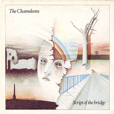 THE CHAMELEONS - Script Of The Bridge