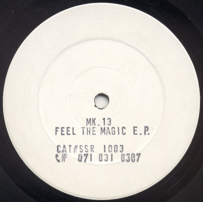 MK . 13 - Feel The Magic E.P.