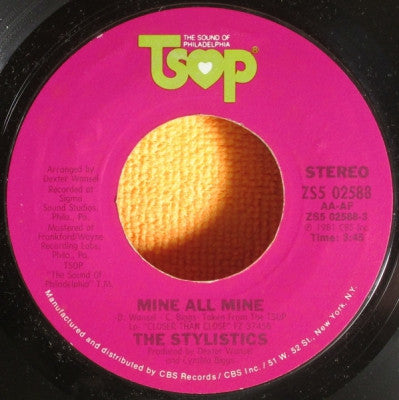 THE STYLISTICS - Mine All Mine / Closer Than Close