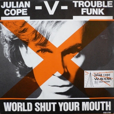 JULIAN COPE - World Shut Your Mouth