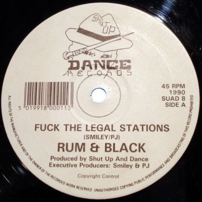 RUM & BLACK - Fuck The Legal Stations / I'm Not In Love