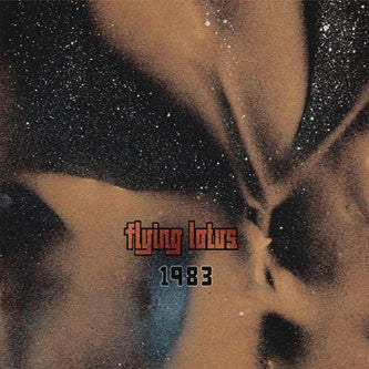 FLYING LOTUS - 1983