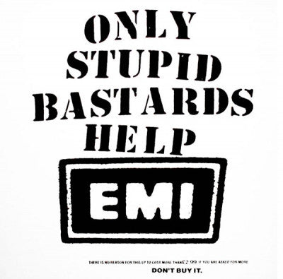 CONFLICT - Only Stupid Bastards Help EMI