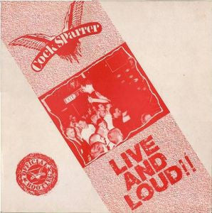 COCK SPARRER - Live And Loud!!