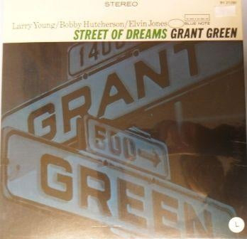GRANT GREEN - Street Of Dreams