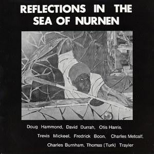 DOUG HAMMOND & DAVID DURRAH - Reflections In The Sea Of Nurnen