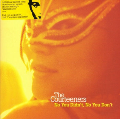THE COURTEENERS - No You Didn't, No You Don't