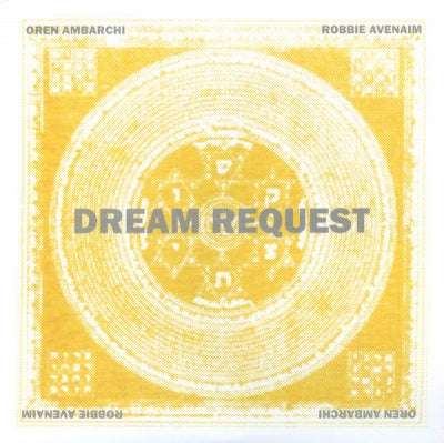 OREN AMBARCHI & ROBBIE AVENAIM - Dream Request