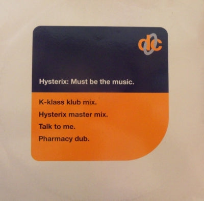 HYSTERIX - Must Be The Music / Talk To Me