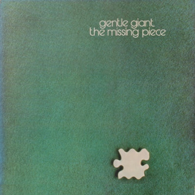 GENTLE GIANT - The Missing Piece