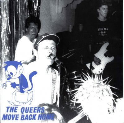 THE QUEERS - Move Back home
