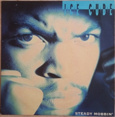 ICE CUBE - Steady Mobbin'